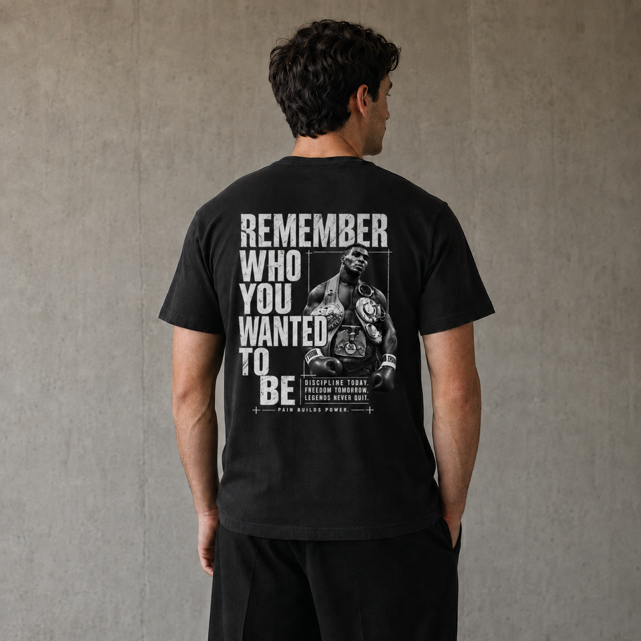 REMEMBER WHO YOU WANTED TO BE – Boxing T-Shirt
